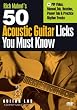50 Acoustic Guitar Licks You Must Know!