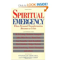 Spiritual Emergency: When Personal Transformation Becomes a Crisis (New Consciousness Reader)