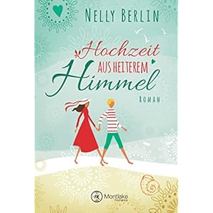 Hochzeit aus heiterem Himmel