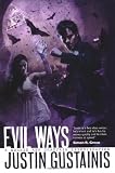 Evil Ways: A Morris and Chastain Supernatural Investigation (Book 2) Medium