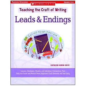 Teaching the Craft of Writing: Leads and Endings