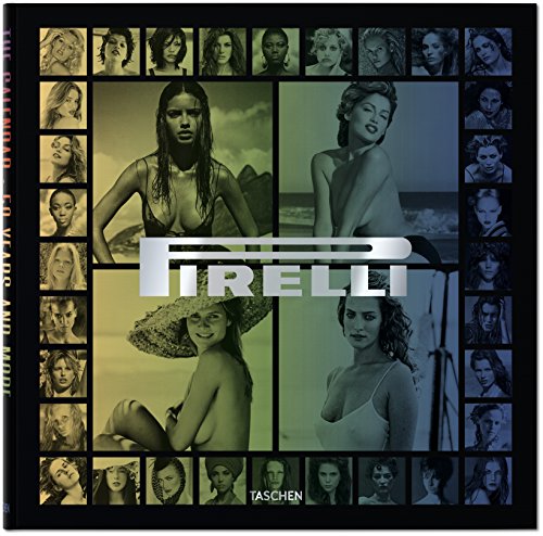 Pirelli - The Calendar: 50 Years And More