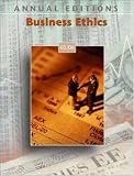 Annual Editions: Business Ethics 05/06 (Annual Editions : Business Ethics)