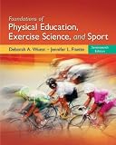 Foundations of Physical Education, Exercise Science, and Sport (Foundations of Physical Education, Exercise Science and Sport)