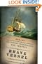 A Brave Vessel: The True Tale of the Castaways Who Rescued Jamestown and Inspired Shakespeare'sThe Tempest
