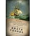 A Brave Vessel: The True Tale of the Castaways Who Rescued Jamestown and Inspired Shakespeare'sThe Tempest