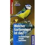 Welcher Gartenvogel ist das?: 126 Gartenv�gel einfach bestimmen. Basicvon "Volker Dierschke"