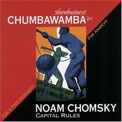 For a Free Humanity: Noam Chomsky and Chumbawumba