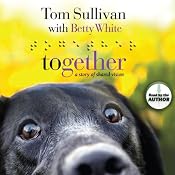 Together: A Story of Shared Vision | [Tom Sullivan, Betty White]