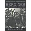 Heroines of the American Revolution (Bodie, Idella. Heroes and Heroines of the American Revolution.)