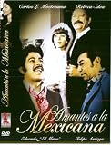 Amantes A La Mexicana