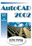 Eigenschaften Co.Tec  / AutoCAD 2002 - Crash Kurs 90 Minuten