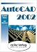 Computer Software : AutoCAD 2002 - Crash Kurs 90 Minuten