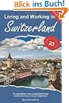 Living and Working in Switzerland (Li...