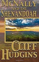 McNally and the Shenandoah (McNally Series) (Volume 2)