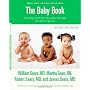The Baby Book: Everything You Need to Know about Y&hellip de William Sears