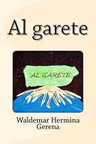Al garete (Spanish Edition) Al garete (Spanish Edition)
