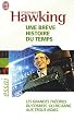 Une br�ve histoire du temps : Du Big Bang aux trous noirs