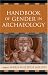 Handbook of Gender in Archaeology (Gender and Archaeology)