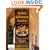 Classic Lebanese Cuisine: 170 Fresh and Healthy Mediterranean Favorites