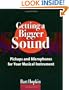 Getting a Bigger Sound: Pickups and Microphones for Your Musical Instrument