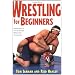 Wrestling For Beginners