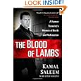 The Blood of Lambs: A Former Terrorist's Memoir of Death and Redemption by Kamal Saleem and Lynn Vincent