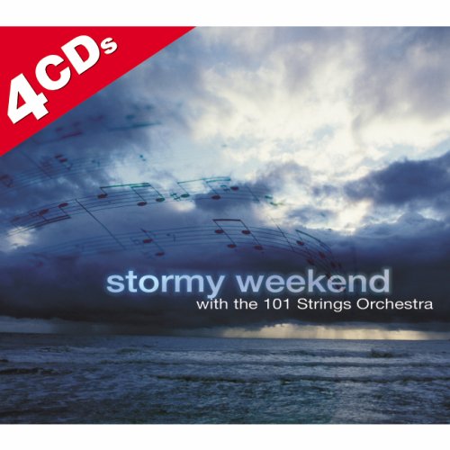 101 Strings Orchestra - Stormy Weekend with 101 Strings Orchestra - Zortam Music
