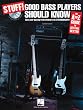 Stuff! Good Bass Players Should Know - An A-Z Guide to Getting Better - BK+CD