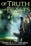 Click here to read the review of Of Truth and Beast by Barb and J. C. Hendee