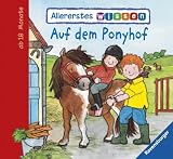 Allererstes Wissen: Auf dem Ponyhof - Susanne Gernh�user
