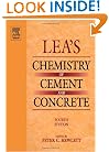 Lea's Chemistry of Cement and Concrete, Fourth Edition