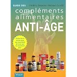 Guide des compl�ments alimentaires anti-�gepar Fr�d�ric Delavier