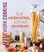 Bücher : After work cooking. Gut vorbereiten, schnell servieren