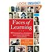 Faces of Learning: 50 Powerful Stories of Defining Moments in Education