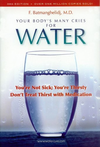 Your Body's Many Cries for Water b