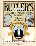 The Butler's guide : to clothes care, managing the table, running the home and other graces