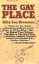 Gay Place, Being Three Related Novels: The Flea Circus, Room Enough to Caper, Country Pleasures. Reprint of the 1961 Ed