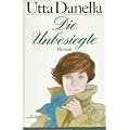 Die Unbesiegte - Roman