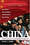 China: Fragile Superpower