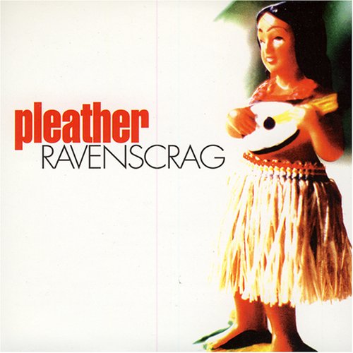 Pleather - Ravenscrag - Zortam Music