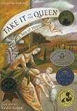 Take It to the Queen: A Tale of Hope