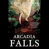 Arcadia Falls: Free First Chapter | [Carol Goodman]