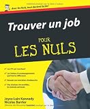 Trouver un job pour les nuls (French Edition)