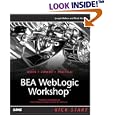 BEA WebLogic Workshop Kick Start by Joe Weber and Mark Wutka
