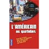 L'am�ricain au quotidien