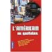 L'am�ricain au quotidien