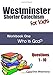 Westminster Shorter Catechism for Kids: Workbook One (Questions 1-10): Who is God?