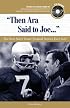 Then Ara Said to Joe: The Best Notre Dame Football Stories Ever Told with CD
