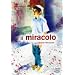 Il Miracolo